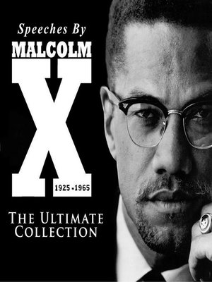 Speeches by Malcolm X--The Ultimate Collection - Audiobook